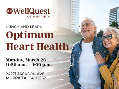 Smiling senior couple stands outdoors in a city setting. Text promotes a WellQuest of Murrieta “Optimum Heart Health” lunch and learn event on Monday, March 23, from 11:30 a.m. to 1:00 p.m. at 24271 Jackson Ave, Murrieta, CA.